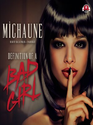 cover image of Definition of a Bad Girl